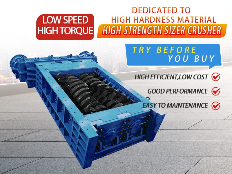 High strength sizer crusher